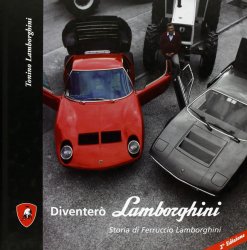 DIVENTERO' LAMBORGHINI (SECONDA EDIZIONE)