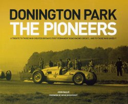 DONINGTON PARK THE PIONEERS