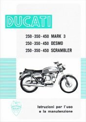 DUCATI 250 350 450  MARK3 DESMO SCRAMBLER USO MANUTENZIONE