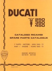 DUCATI 250, 350, 450 CATALOGO RICAMBI - SPARE PART CATALOGUE - PRIMA PARTE-