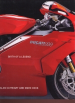 DUCATI 999 BIRTH OF A LEGEND