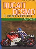 DUCATI DESMO THE MAKING OF A MASTERPIECE