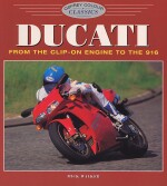 DUCATI FROM THE CLIP-ONE ENGINE TO THE 916