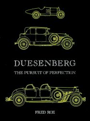 DUESENBERG - THE PURSUIT OF PERFECTION