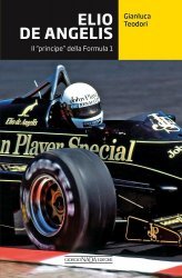 ELIO DE ANGELIS - IL 'PRINCIPE' DELLA FORMULA 1