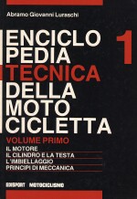 ENCICLOPEDIA TECNICA DELLA MOTOCICLETTA VOL. 1