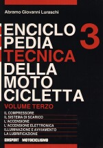 ENCICLOPEDIA TECNICA DELLA MOTOCICLETTA VOL. 3