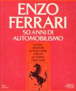 ENZO FERRARI 50 ANNI DI AUTOMOBILISMO