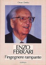 ENZO FERRARI L'INGEGNERE RAMPANTE