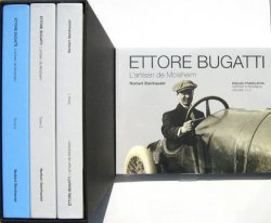 ETTORE BUGATTI L'ARTISAN DE MOLSHEIM (3 VOLL.)