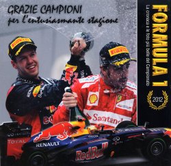 F1 2012 LA CRONACA E LE FOTO PIU' BELLE DEL CAMPIONATO