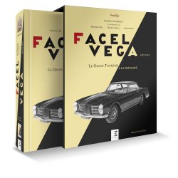 FACEL VEGA  - LE GRAND TOURISME A LA FRANCAISE 1939-1964
