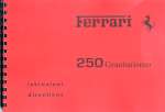 FERRARI 250 GRANTURISMO ISTRUZIONI/DIRECTIONS