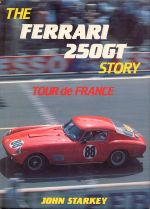 FERRARI 250 GT STORY TOUR DE FRANCE