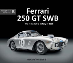 FERRARI 250 GT SWB - THE REMARKABLE HISTORY OF 2689