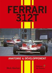 FERRARI 312T - ANATOMIE & DEVELOPPEMENT FERRARI