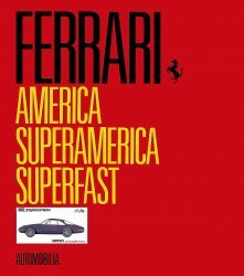 FERRARI AMERICA, SUPERAMERICA, SUPERFAST