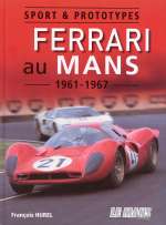 FERRARI AU MANS 1961-1967