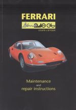 FERRARI DINO 246 GT COUPE E SPYDER MAINTENANCE AND REPAIR INSTRUCTIONS