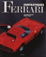 FERRARI FANTASTIQUES