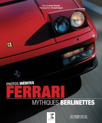 FERRARI MYTHIQUES BERLINETTES