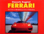 FERRARI TUTTI I MODELLI DA STRADA