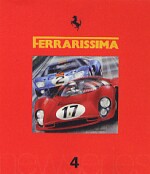 FERRARISSIMA   4 NEW SERIES - FERRARI  VS. FORD  (1963 - 1967)