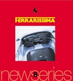 FERRARISSIMA   8 NEW SERIES - 360 SPIDER! ASCARI 1949-1951, 375 PLUS, MANSELL 1989, F1 2000