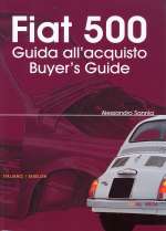 FIAT 500 GUIDA ALL'ACQUISTO /BUYER'S GUIDE