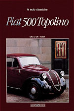 FIAT 500 TOPOLINO - LE AUTO CLASSICHE