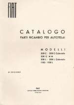 FIAT CATALOGO PARTI DI RICAMBIO PER AUTOTELAI MODELLI 508 C 508 C COLONIALE 508 C MM 508 L 508 L COLONIALE 1100 1100 L