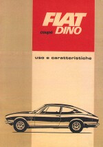 FIAT DINO COUPE' 2000 CC USO E CARATTERISTICHE