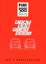 FIAT LA NUOVA 500 TIPO 110 - FIAT 500 FIAT 500L - USO E MANUTENZIONE