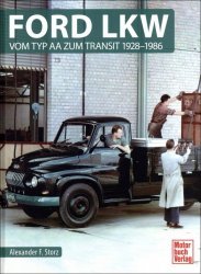 FORD LKW: VOM TYP AA ZUM TRANSIT 1928-1986