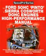 FORD SOHC PINTO & SIERRA COSWORTH DOHC ENGINES HIGH PERFORMANCE MANUAL
