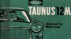 FORD TAUNUS 12M OWNER'S MANUAL (ORIGINALE)