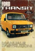 FORD TRANSIT 1,6 LC 2,0 LC 2,4 DIESEL MANUALE D' ISTRUZIONI (ORIGINALE)