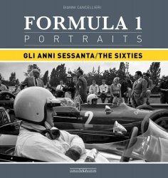 FORMULA 1 PORTRAITS - GLI ANNI SESSANTA - THE SIXTIES