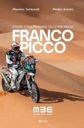 FRANCO PICCO - STORIE STRAORDINARIE DALLE MIE DAKAR