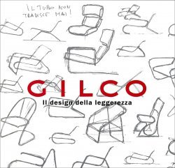 GILCO IL DESIGN DELLA LEGGEREZZA