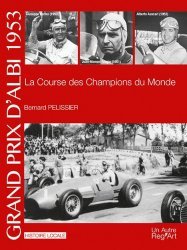 GRAND PRIX D'ALBI 1953: LA COURSE DES CHAMPIONS DU MONDE