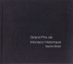 GRAND PRIX DE MONACO HISTORIQUE
