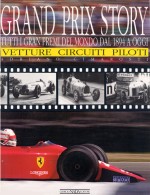 GRAND PRIX STORY TUTTI I GRAN PREMI DEL MONDO DAL 1894 A OGGI