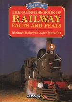 GUINNES BOOK OF RAILWAY FACTS AND FEATS, THE