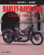 HARLEY DAVIDSON CLASSIC 1903-1965 ILLUSTRATED BUYER'S GUIDE