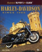 HARLEY DAVIDSON SINCE 1965 ILLUSTRATED BUYER'S GUIDE