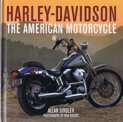 HARLEY-DAVIDSON: THE AMERICAN MOTORCYCLE