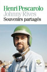 HENRI PESCAROLO JOHNNY RIVES SOUVENIRS PARTAGES