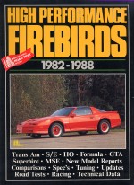 HIGH PERFORMANCE FIREBIRDS 1982-1988