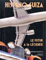 HISPANO SUIZA LE FUTUR A SA LEGENDE